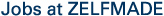 ZELFMADE live events | event agency | Picture: Jobs at ZELFMADE